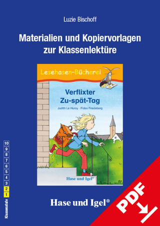 Begleitmaterial: Verflixter Zu-spät-Tag
