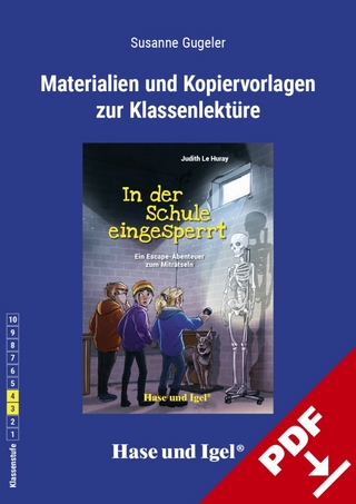 Begleitmaterial: In der Schule eingesperrt