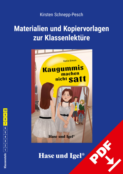 Begleitmaterial: Kaugummis machen nicht satt - Kirsten Schnepp-Pesch