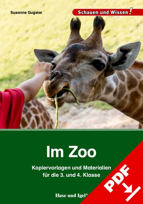 Im Zoo &ndash; Kopiervorlagen und Materialien - Susanne Gugeler