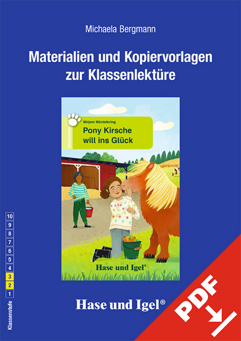 Begleitmaterial: Pony Kirsche will ins Glück - Michaela Bergmann