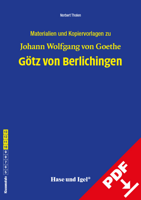 Begleitmaterial: G&ouml;tz von Berlichingen - Norbert Tholen