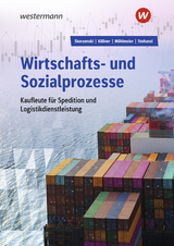 Kaufleute für Spedition und Logistikdienstleistung - Skorzenski, Friedmund; Köllner, Dagmar; Möhlmeier, Heinz