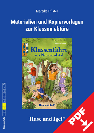 Begleitmaterial: Klassenfahrt ins Niemandstal