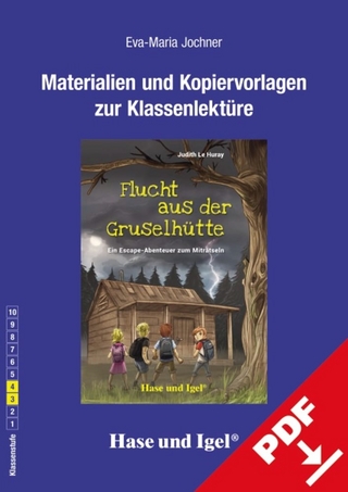 Begleitmaterial: Flucht aus der Gruselhütte