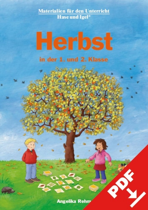 Herbst in der 1. und 2. Klasse - Angelika Rehm, Dieter Rehm