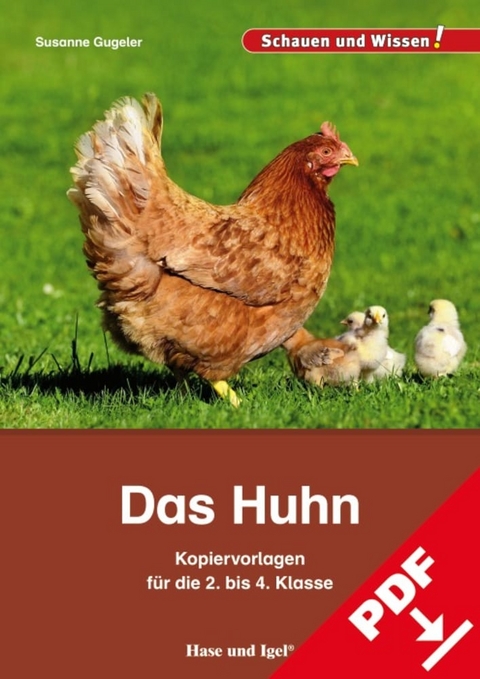 Das Huhn &ndash; Kopiervorlagen f&uuml;r die 2. bis 4. Klasse - Susanne Gugeler