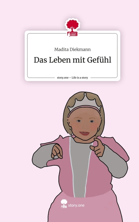 Das Leben mit Gef&uuml;hl - Madita Diekmann