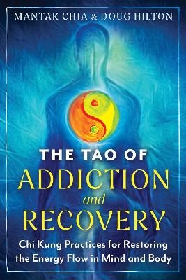 The Tao of Addiction and Recovery