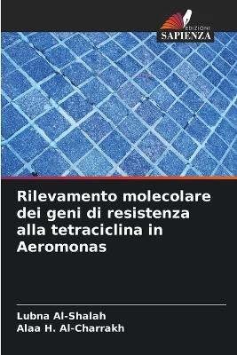 Rilevamento molecolare dei geni di resistenza alla tetraciclina in Aeromonas