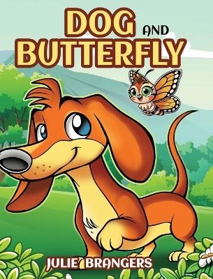 Dog and Butterfly - Julie Brangers