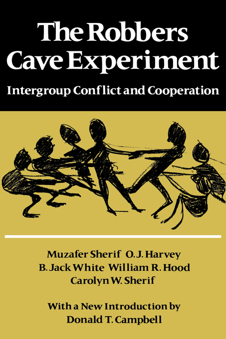 The Robbers Cave Experiment - Muzafer Sherif