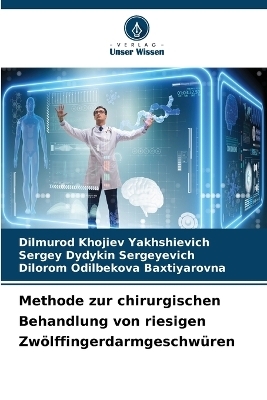 Methode zur chirurgischen Behandlung von riesigen Zwölffingerdarmgeschwüren