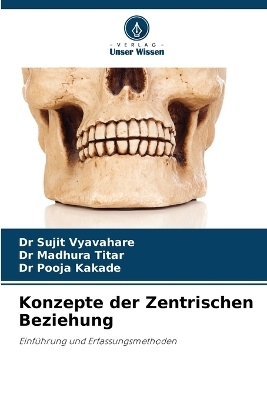 Konzepte der Zentrischen Beziehung