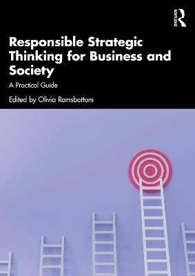 Responsible Strategic Thinking for Business and Society - 
