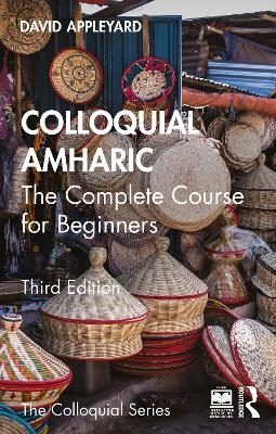 Colloquial Amharic - David Appleyard