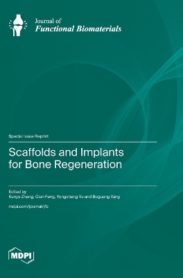 Scaffolds and Implants for Bone Regeneration
