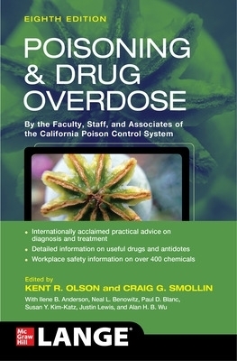 Poisoning and Drug Overdose, Eighth Edition - Kent Olson, Craig Smollin, Ilene Anderson, Neal Benowitz, Paul Blanc