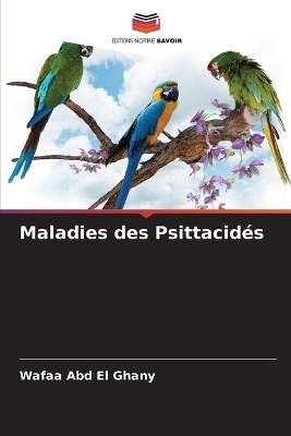 Maladies des Psittacidés