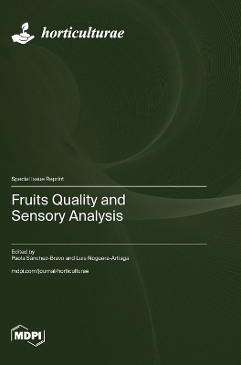 Fruits Quality and Sensory Analysis