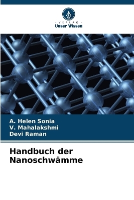 Handbuch der Nanoschw&auml;mme - A Helen Sonia, V Mahalakshmi, Devi Raman