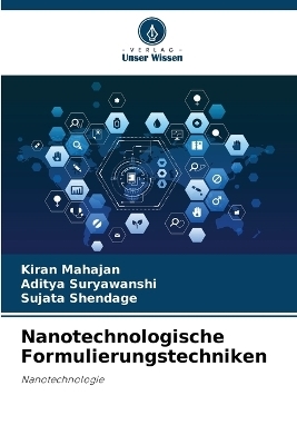 Nanotechnologische Formulierungstechniken