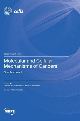Molecular and Cellular Mechanisms of Cancers