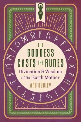 The Goddess Casts the Runes