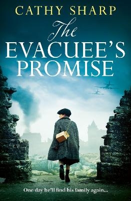 The Evacuee&rsquo;s Promise - Cathy Sharp