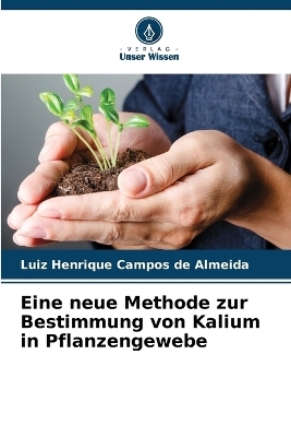 Eine neue Methode zur Bestimmung von Kalium in Pflanzengewebe - Luiz Henrique Campos de Almeida