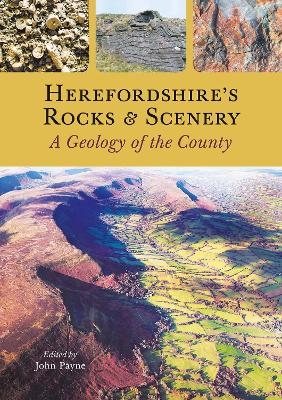 Herefordshire's Rocks and Scenery - 