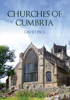 Churches of Cumbria - David Paul