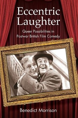 Eccentric Laughter - Benedict Morrison