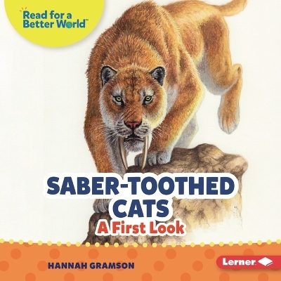 Saber-Toothed Cats - Hannah Gramson