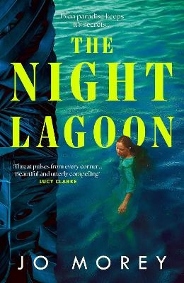 The Night Lagoon - Jo Morey
