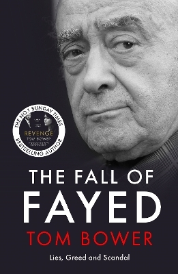 The Fall of Fayed - Tom Bower