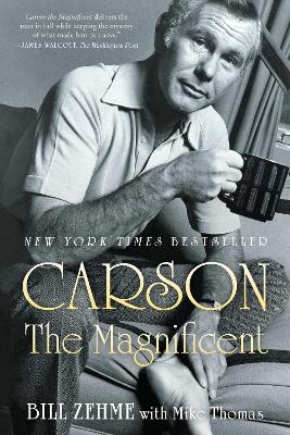 Carson the Magnificent - Bill Zehme