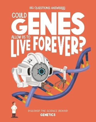 Could Genes Allow Us to Live Forever? - Olivia Watson