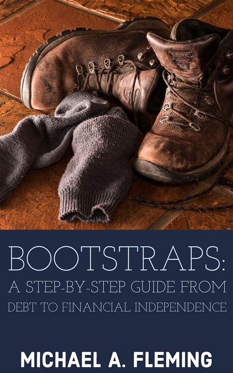 Bootstraps - Michael A Fleming