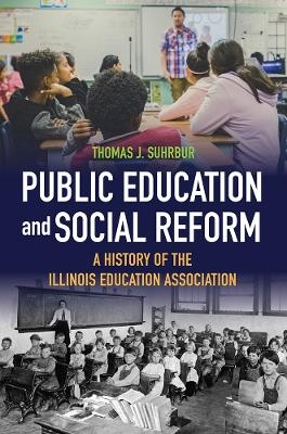 Public Education and Social Reform - Thomas J. Suhrbur
