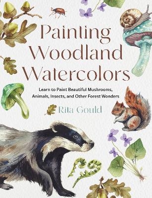 Painting Woodland Watercolors - Rita Gould