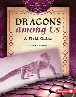 Dragons among Us - Taylor Fenmore