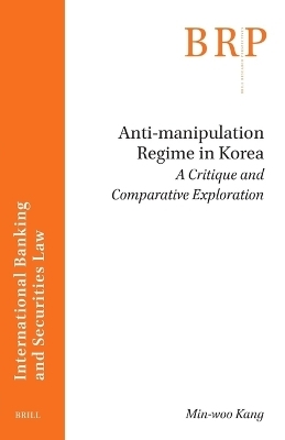 Anti-manipulation Regime in Korea: a Critique and Comparative Exploration