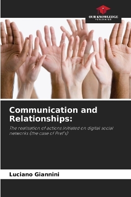 Communication and Relationships - Luciano Giannini