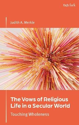 The Vows of Religious Life in a Secular Society