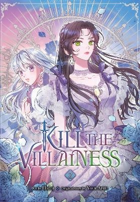 Kill the Villainess, Vol. 2 - Haegi Haegi, Your April