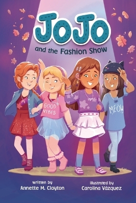 JoJo and the Fashion Show - Annette M. Clayton