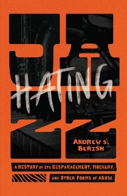 Hating Jazz
