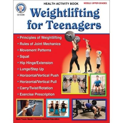 Weightlifting for Teenagers Workbook, Grades 6 - 12 - Jacob Nelson