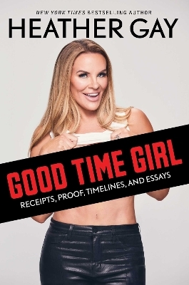 Good Time Girl - Heather Gay